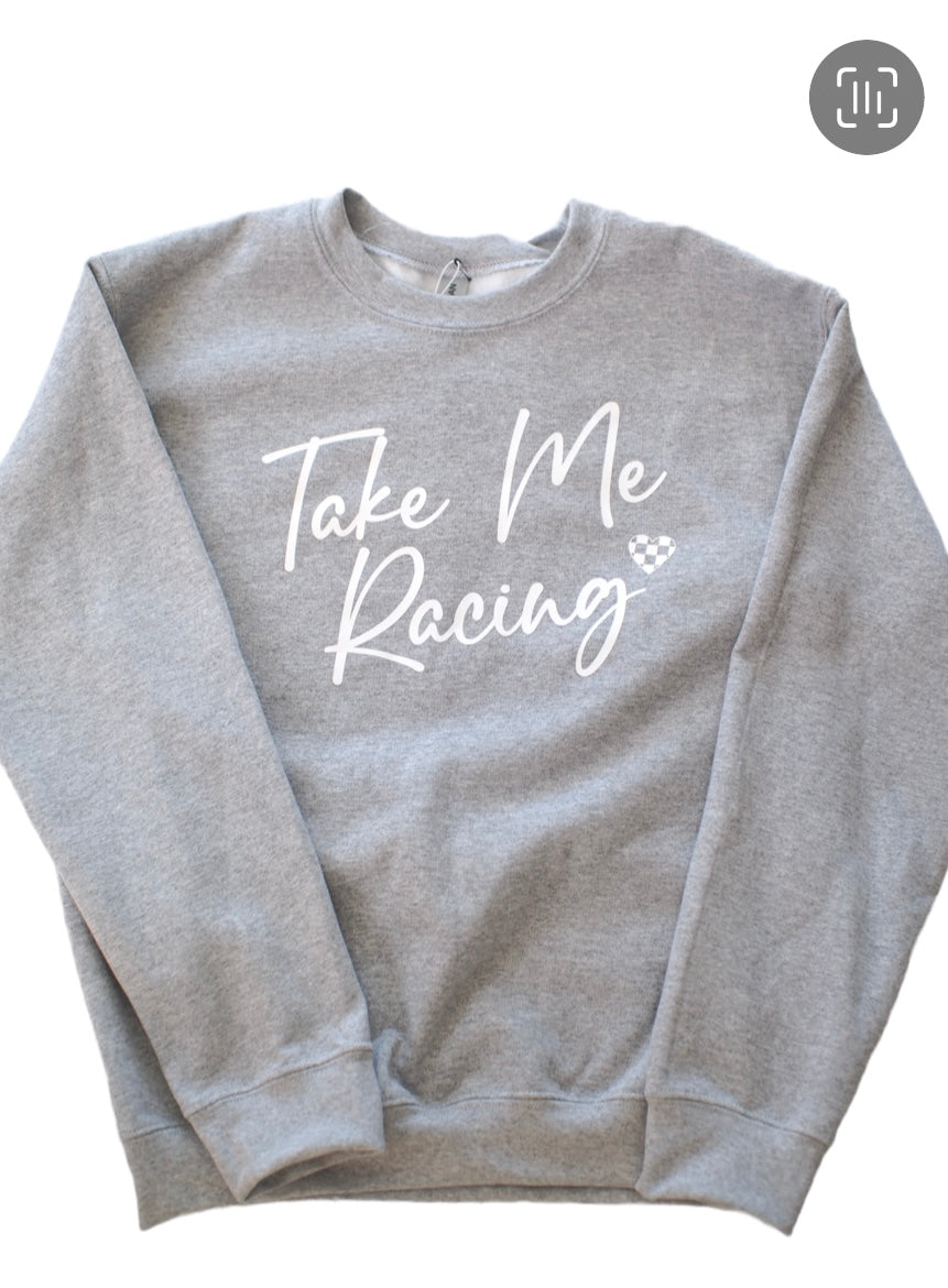 Gray Take Me Racing Sweatshirt