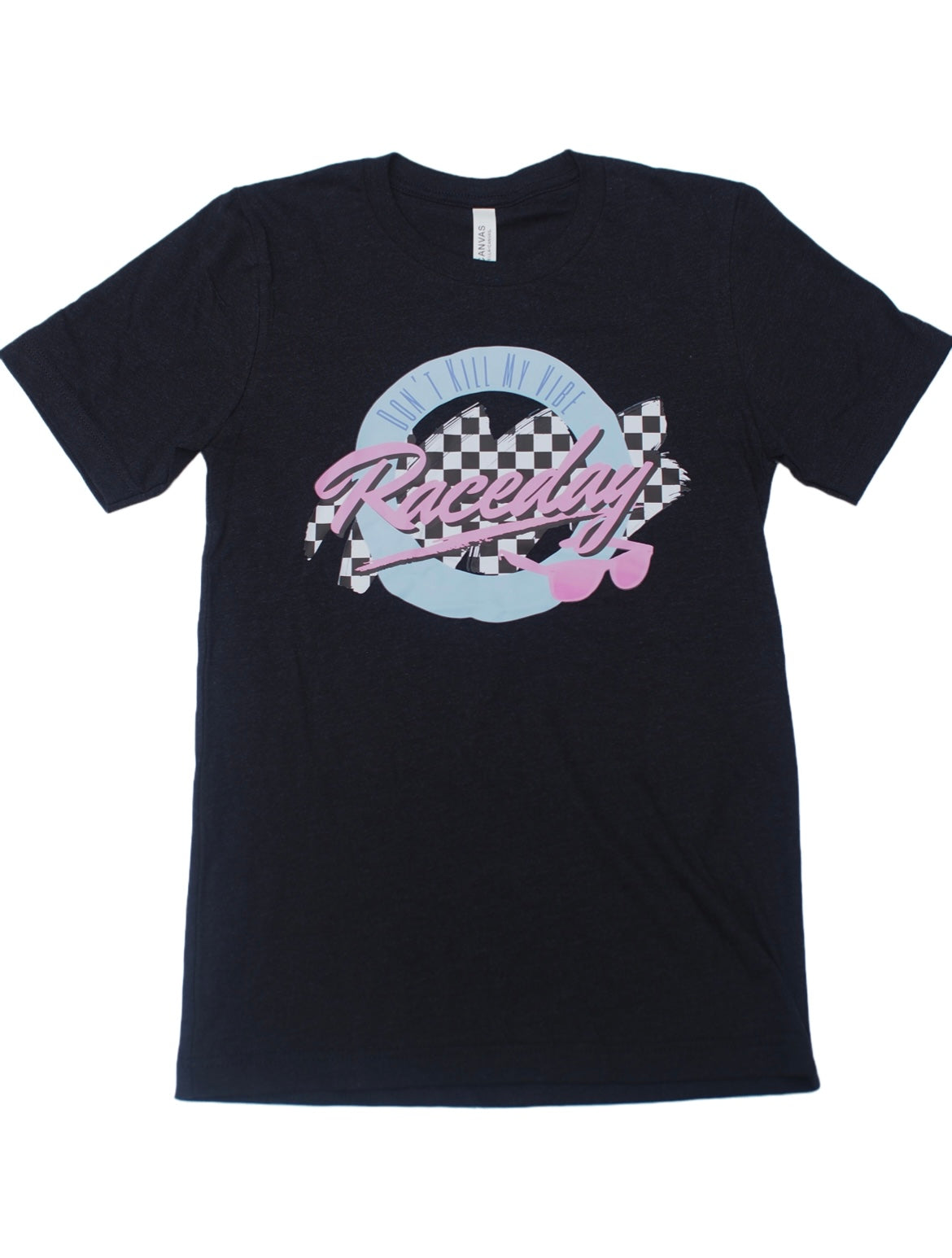 Don’t Kill My Vibe Raceday T-Shirt