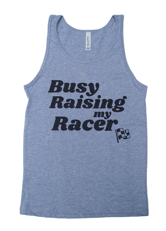 Busy Raising My Racer Light Gray Tank Top